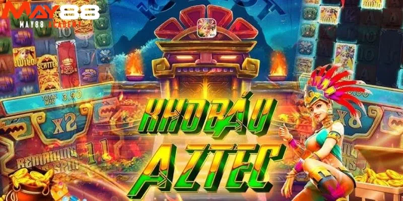 Kho Báu Aztec - Phiêu Lưu Kỳ Thú Săn Vật Phẩm Cùng MAY88 2 Giao diện game Kho báu Aztec cực bắt mắt